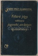 1923 Félárú Jegyváltásra Jogosító Fényképes... - Unclassified