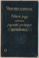 1915 Félárú Jegyváltásra Jogosító Fényképes... - Non Classificati