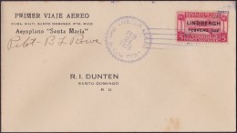 1928-PV-57 CUBA 1927 24 FEB. FIRT FLIGHT. SANTIAGO DE CUBA - REPUBLICA DOMINICANA. SANTO DOMINGO. SIGNED PILOT - Poste Aérienne