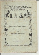 Livre De Repertorio Teatral  ( Num 1..Sembrad Con Amor...1930..11 Pages..voir Scan - Teatro