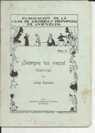 Livre De Repertorio Teatral  ( Num 4...Siempre Los Viejosl...1930..11 Pages..voir Scan - Theatre