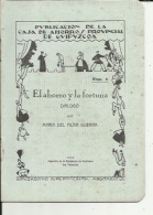 Livre De Repertorio Teatral  ( Num 5...El Ahororro Y La Fortuna...1930..11 Pages..voir Scan - Theatre