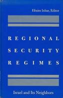 Regional Security Regimes: Israel And Its Neighbors (Suny Series In Israeli Studies) By Inbar, Efraim ISBN 9780791423233 - Moyen Orient