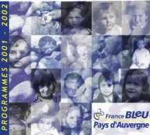 TRIPTYQUE DE PRÉSENTATION DES PROGRAMMES 2001-2002 DE FRANCE BLEU PAYS D'AUVERGNE CLERMONT-FERRAND - Programma's