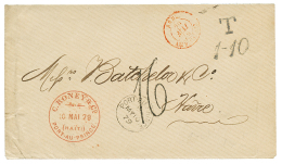 1879 PORT AU PRINCE + "T 1-10" Tax Marking On Envelope To FRANCE. Vvf. - Haïti
