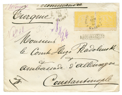 1878 Pair 2P Canc. CAIRO + RACCOMANDATO On REGISTERED Envelope To CONSTANTINOPLE. Vf. - Sonstige & Ohne Zuordnung