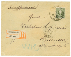 1889 2 1/2 On 50pf Canc. CONSTANTINOPEL On REGISTERED Envelope To GERMANY. Scarce. Vf. - Turkey (offices)