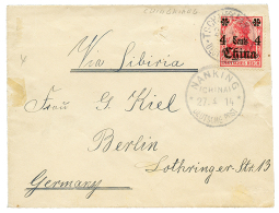 TSCHINKIANG : 1914 4c Canc. TSCHINKIANG + NANKING Pn Envelope To GERMANY. Vvf. - China (kantoren)