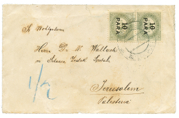 JERUSALEM : 1905 AUSTRIAN LEVANT POSTAGE DUE 10p(x2) Canc. JERUSALEM + Verso HUNGARY 10f(x2) On Envelope To JERUSALEM PA - Eastern Austria