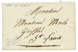 LE MONNIER - PRECURSEUR : 1825 Lettre Avec Texte Daté "LE MONIER" Pour ST LOUIS. RARETE. TTB. - Brieven En Documenten