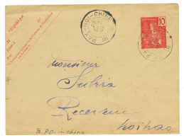 1907 INDOCHINE Entier 10c Obl. PAK-HOI CHINEpour HOIHAO. Superbe. - Cartas & Documentos