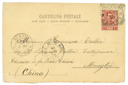 ITALIE Pour MONGTZE : 1905 ITALIE 10c Sur Carte Via HANOI Pour MONGTZE Avec Cad D'arrivée. TB. - Storia Postale
