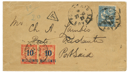 1921 15 M S/ 50c Obl. PORT-SAID 27.11.21 Sur Enveloppe Taxée Avec TAXE 10m S/ 30c(n°7)x2 Obl. PORT-SAID 28.11 - Lettres & Documents