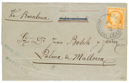 1874 40c(n°38) Obl. ADMON DE CAMBIO BARCELONA Sur Env. De MARSEILLE Via BARCELONNE Pour PALMA DE MALLORCA(ILES BALEA - Poste Maritime