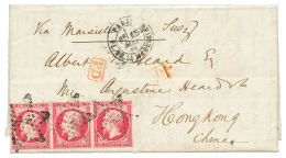 Triple Port Pour HONG-KONG : 1866 80c(n°24) Bande De 3 Sur Lettre De PARIS Pour HONG-KONG CHINE. Rare Et Superbe. - 1863-1870 Napoléon III. Laure