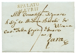 1813 SPALATO ILLYRIE Sur Lettre Avec Texte De TRAU Pour ZARA. Superbe. - 1792-1815: Dipartimenti Conquistati