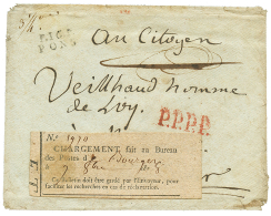 1808 ETIQUETTE De CHARGEMENT Du Bureau De Poste De BOURGES Sur Enveloppe Avec P.16.P PONS Adressée à BOURG - 1801-1848: Precursors XIX