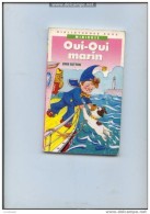 OUI-OUI MARIN Enid Blyton - Bibliotheque Rose