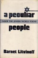 Peculiar People: Inside World Jewry Today By Litvinoff, Barnet (ISBN 9780297177074) - Andere & Zonder Classificatie