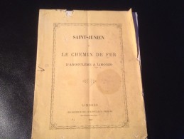 Saint Junien, LE CHEMIN DE FER D’ANGOULÊME A LIMOGES,1867,DÉPOSITION A L’ENQUÊTE DÉFINITIVE - Historical Documents