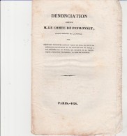 DENONCIATION  CONTRE M.LE  COMTE DE PEYRONNET A LA CHAMBRE DES DEPUTES -1828 - Wetten & Decreten