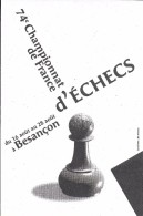 CPM JEU D'ECHECS CHESS BESANCON DOUBS 74 EME CHAMPIONNAT DE FRANCE - Schaken