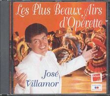 LES PLUS BEAUX AIRS D'OPERETTE José Villamor - Opéra & Opérette