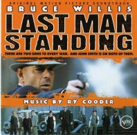 Le Dernier Recours - Last Man Standing Ry Cooder - Soundtracks, Film Music