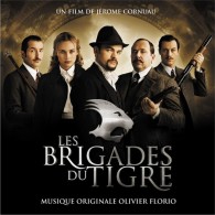 Les Brigades Du Tigre Olivier Florio 4 - Soundtracks, Film Music