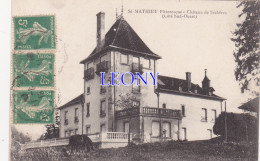 CPA De ST SAINT MATHIEU (87) - Pittoresque - CHATEAU De SECHERES ( Côté SUD OUEST )  -1918 - Saint Mathieu