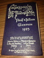 1923 CATALOGUE DE TIMBRES POSTE MONDIAL YVERT ET TELLIER CHAMPION - Autres & Non Classés