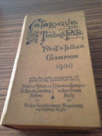 1930 CATALOGUE DE TIMBRES POSTE MONDIAL YVERT ET TELLIER CHAMPION - Autres & Non Classés