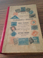 1911 ARTHUR MAURY PARIS ALBUM + CATALOGUE EN UN DE TIMBRES POSTE  MONDIAL TIMBRES TELEGRAPHE POSTWERTZEICHEN KATALOG - Other & Unclassified