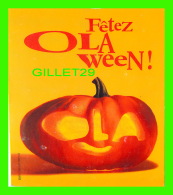 HALLOWEEN - CITROUILLE - ADVERTISING - PUBLICITÉ - OLA ITINERIS - FETEZ OLAWEEN - TÉLÉPHONES - FRANCE TELECOM MOBILES - - Halloween