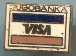 VISA JUGOBANKA - Bank, Yugoslavia, Enamel, Vintage Pin, Badge - Banken