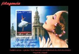 CUBA MINT. 2016-01 GRAN TEATRO DE LA HABANA. ALICIA ALONSO. HOJA BLOQUE - Unused Stamps
