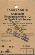 Schweiz Andermatt Oberalppasshöhe C. Und Zurück Ab Sedrun Sowie Die Skilifte Calmot Dieni Milez Sedrun - Tageskarte 1982 - Europe