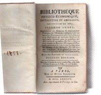 Bibliothèque Physico-économique,instructive ,Amusante,recueillie En 1783.Seconde Année.3 Planches.8 & 441 Pp.1784.in-12 - 1701-1800