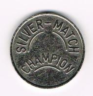 °°° PENNING   SILVER - MATCH  CHAMPION - Souvenir-Medaille (elongated Coins)