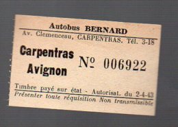 (Carpentras, Vaucluse) Ticket  D'autobus Carpentras Avignon Autobus Bernard (PPP23997B) - Europe