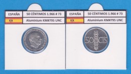 SPAIN / FRANCO   50  CENTIMOS  1.966  #73  ALUMINIO  KM#795  SC/UNC    T-DL-9246 - 50 Centesimi