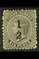 1881 "½" On 6d Black Surcharge, SG 8, Fine Mint, Fresh. For More Images, Please Visit... - Turks E Caicos