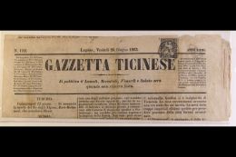 1863 (26 June) Folded Copy Of "Gazzetta Ticinese" Published In Lugano Bearing An Example Of The 1862 3c Black Tied... - Other & Unclassified