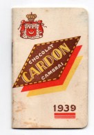 Chocolat Cardon CAMBRAI.calendrier Pour L'année 1939. - Small : 1921-40