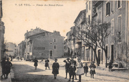 07-LE TEIL- PLACE DU ROND POINT - Le Teil