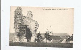 CHATILLON SUR MARNE RUINES DU CHATEAU (CALVAIRE) 1916 - Châtillon-sur-Marne
