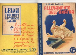 06105 " F. FRAU SANNA - ALLEVAMENTO DELL´ANATRA - RAMO EDIT. DEGLI AGRICOLT. - ROMA - 1941 XIX" ORIGINALE - Altri & Non Classificati