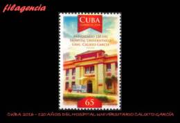 CUBA MINT. 2016-08 120 AÑOS DEL HOSPITAL UNIVERSITARIO CALIXTO GARCÍA - Unused Stamps