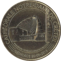 2016 MDP286 - CRETEIL - Cathédrale Notre Dame / MONNAIE DE PARIS - 2016