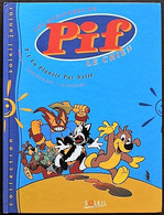 BD PIF LE CHIEN - 1 - La Planète Pas Nette - EO 1995 Soleil Junior - Pif & Hercule